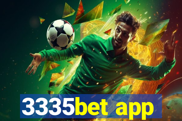 3335bet app